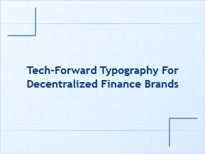 Modern Fonts for Decentralized Finance Identities