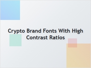 Enhancing Crypto Brand Legibility with Contrasting Fonts